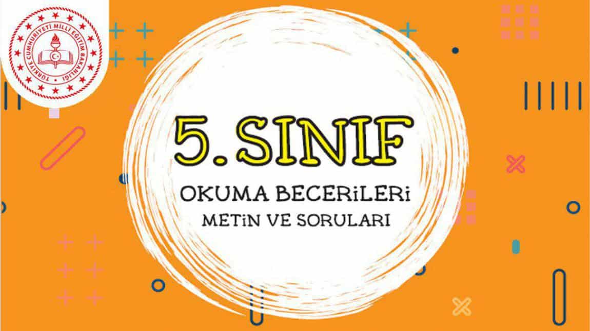 5. Sınıf Okuma Becerileri Metin ve Soruları Yayımlandı