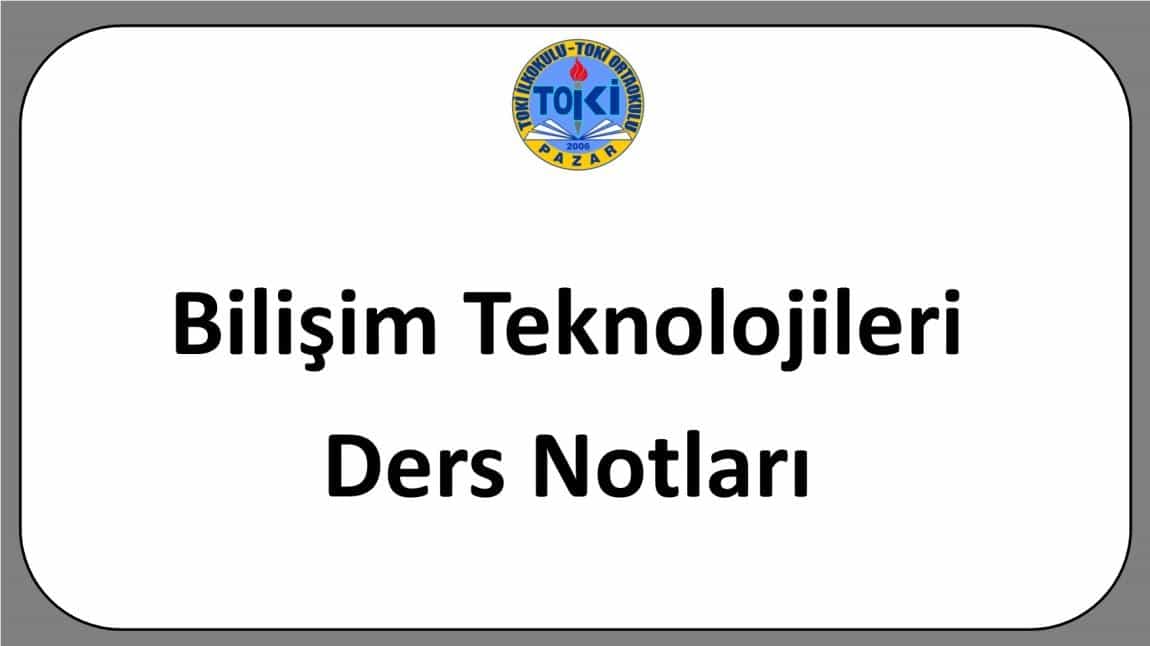 Bilişim Teknolojileri Sınav Hazırlık Notları Yayımlandı